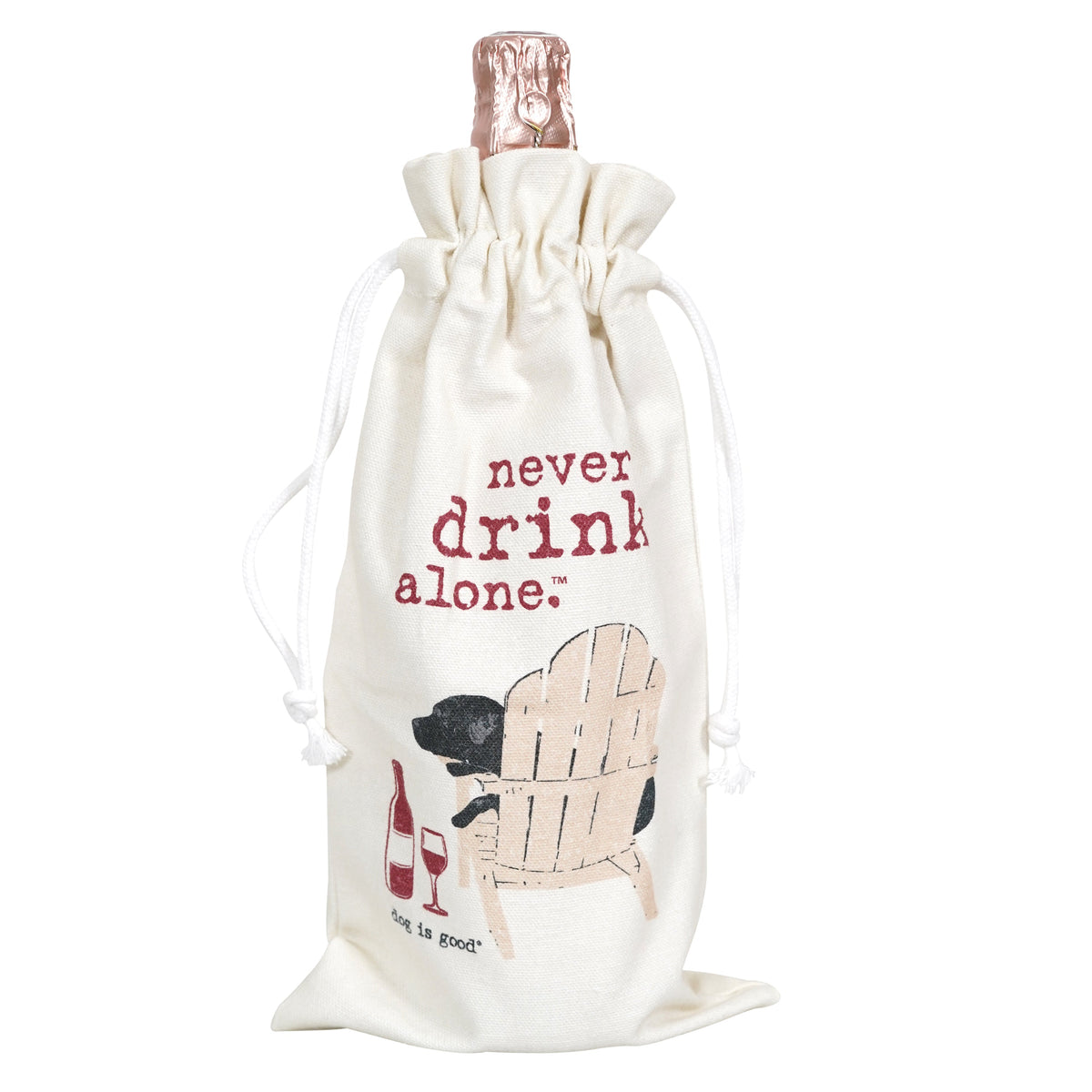 Never Drink Alone Wine Bag
