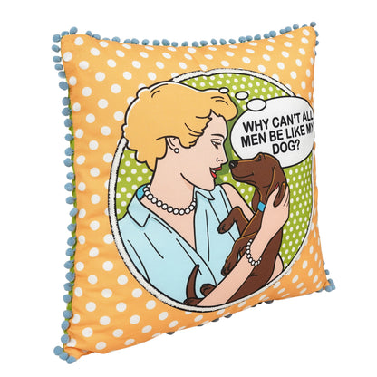 Men, Like Dogs Pillow