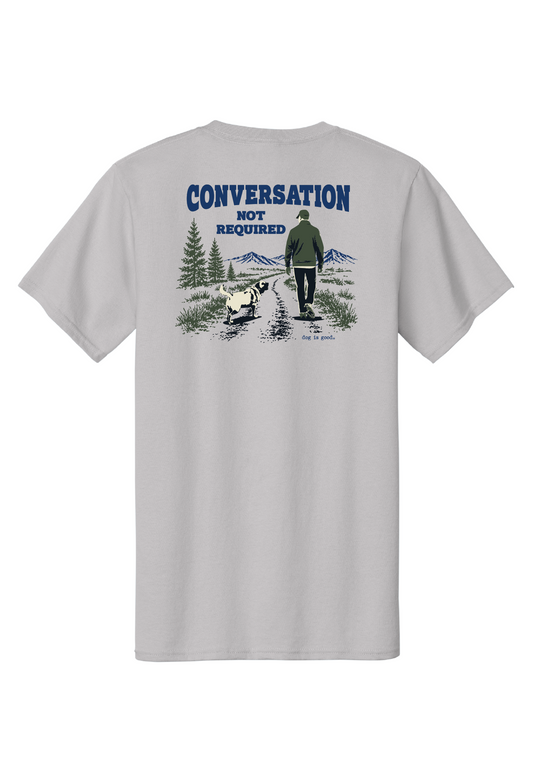 T-shirt: Dog Dad, Conversation Not Required (Grey)