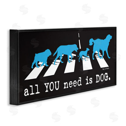 Dog is Good | Need Dog Music Pun Wall Art