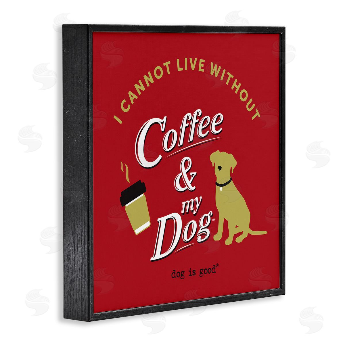 Dog is Good | Coffee & My Dog Wall Art