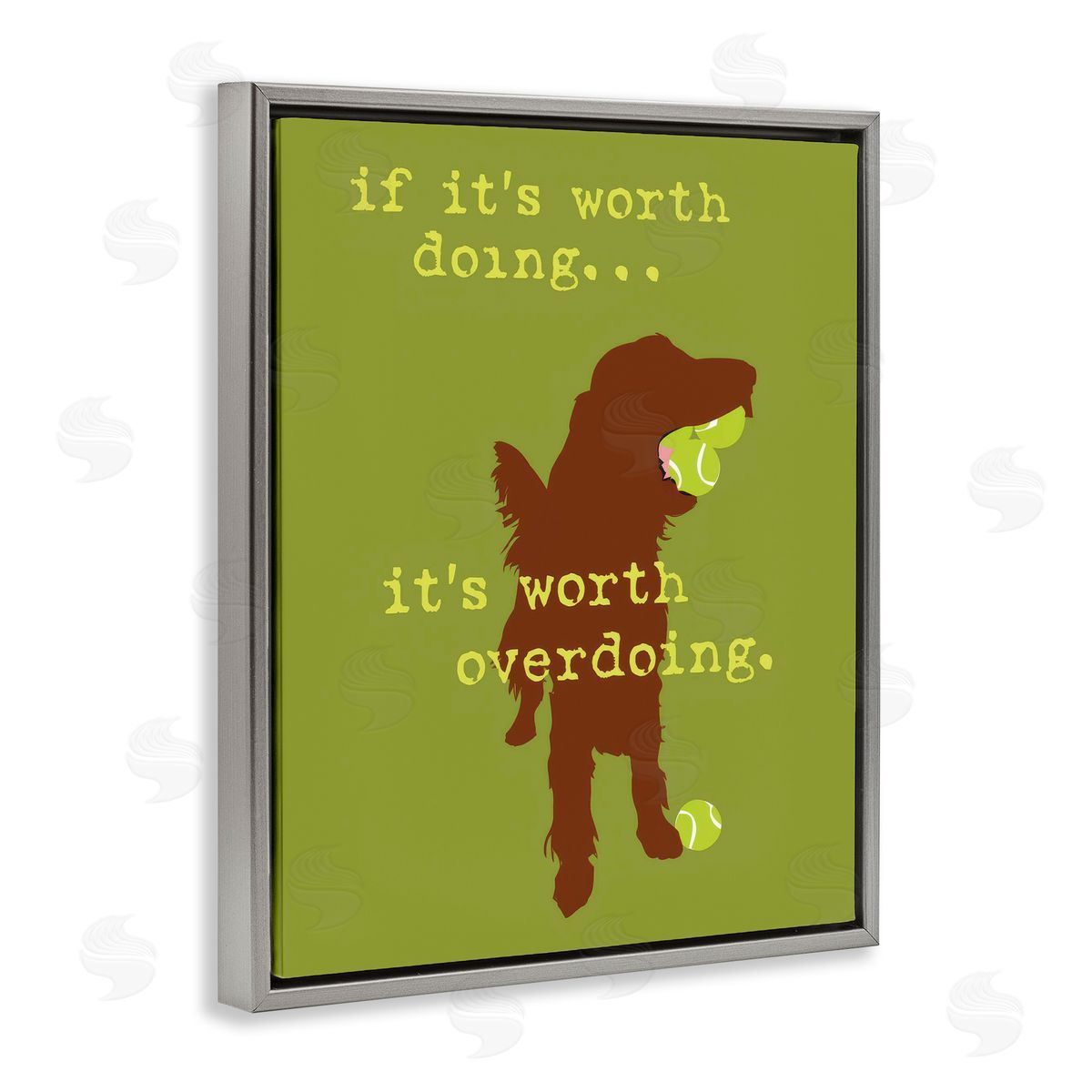 Dog is Good | Worth Overdoing Dog Phrase Wall Art