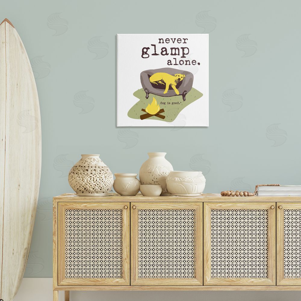 Dog is Good | Never Glamp Alone Dog Wall Art