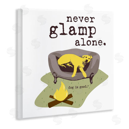 Dog is Good | Never Glamp Alone Dog Wall Art
