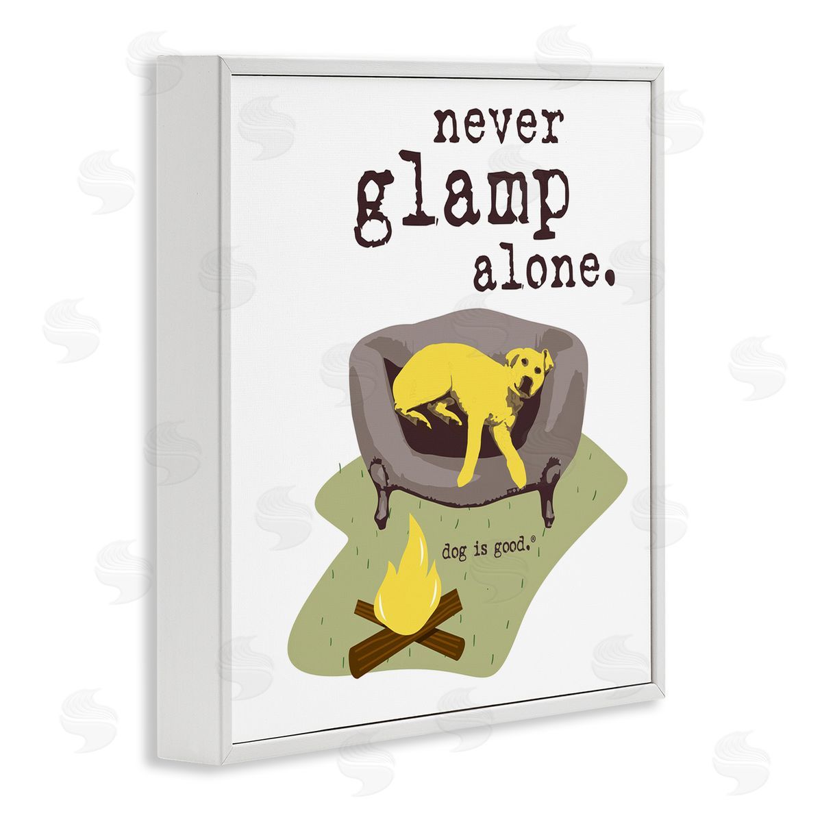 Dog is Good | Never Glamp Alone Dog Wall Art