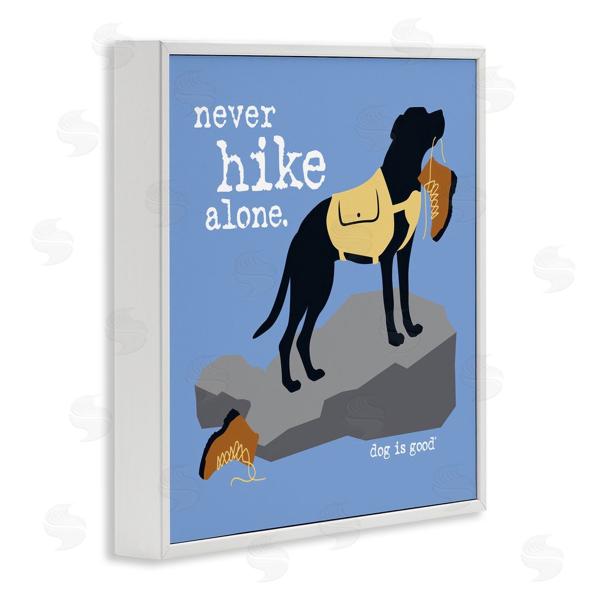 Dog is Good | Never Hike Alone Dog Wall Art