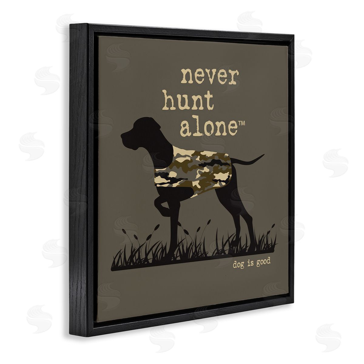 Dog is Good | Never Hunt Alone Dog Wall Art