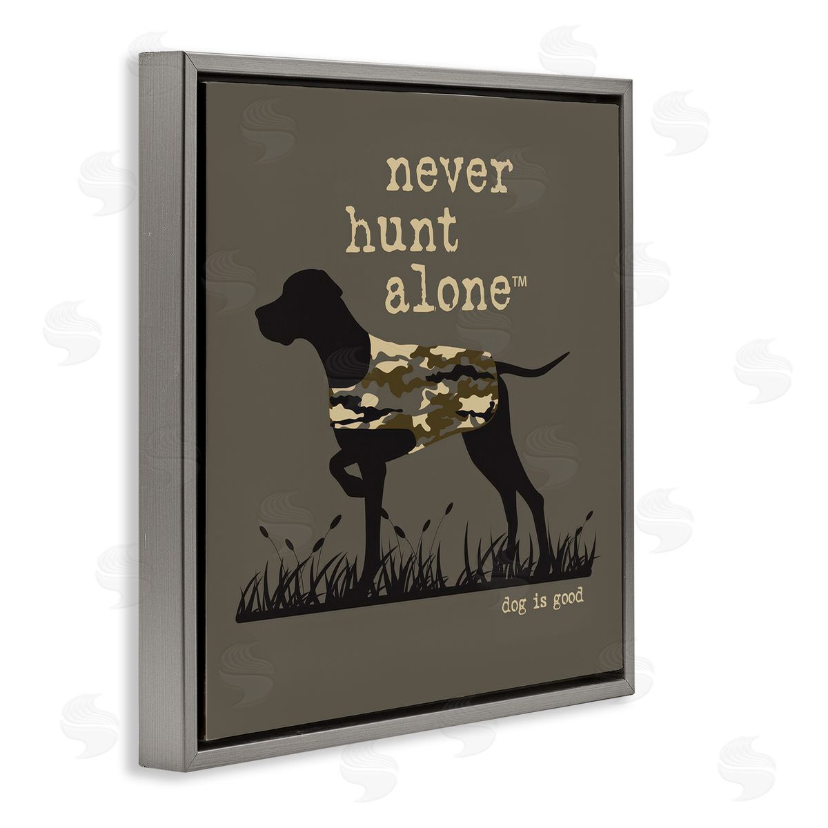 Dog is Good | Never Hunt Alone Dog Wall Art