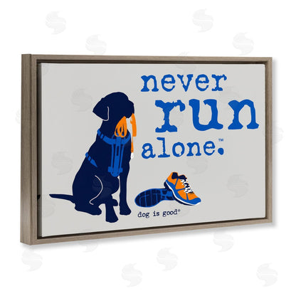 Dog is Good | Never Run Alone Dog Wall Art