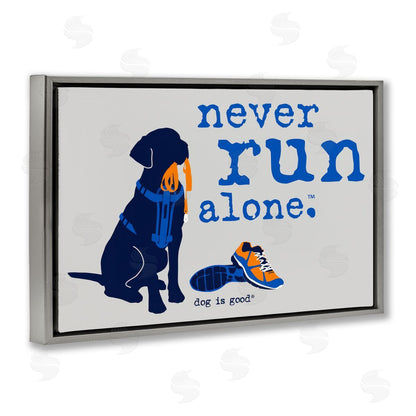 Dog is Good | Never Run Alone Dog Wall Art