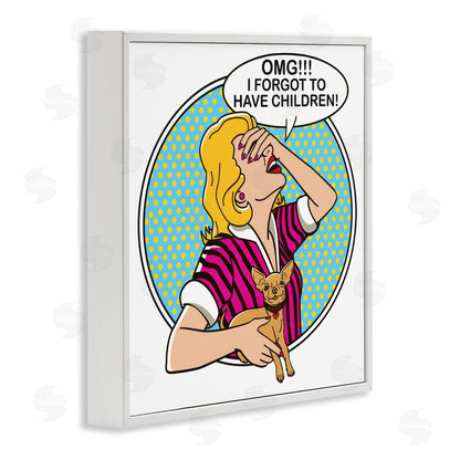 Dog is Good | Forgot To Have Children Wall Art