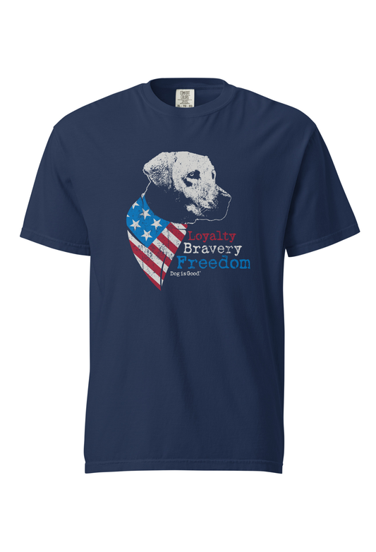 T-shirt: Freedom Dog - Loyalty, Bravery, Freedom