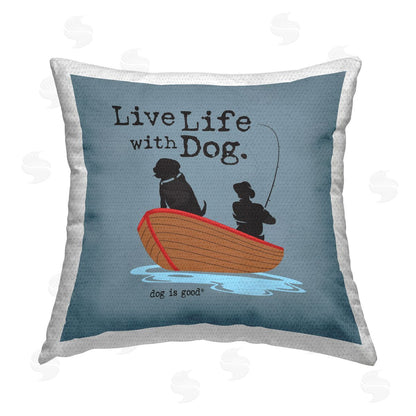 Dog is Good | Boat Life with Dog Printed Throw Pillow