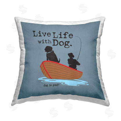 Dog is Good | Boat Life with Dog Printed Throw Pillow