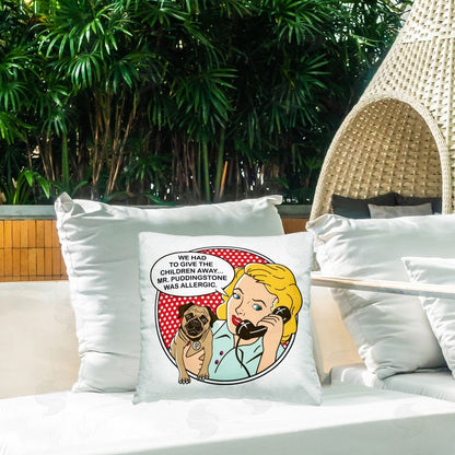 Dog is Good | Dog Allergic to Children Printed Throw Pillow