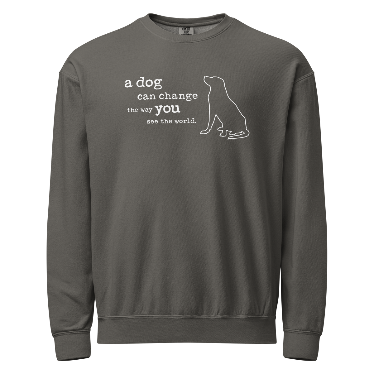 Gray sweatshirt featuring text about dogs and a simple outline of a sitting dog.