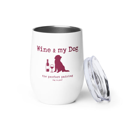 Tumbler: Wine & My Dog